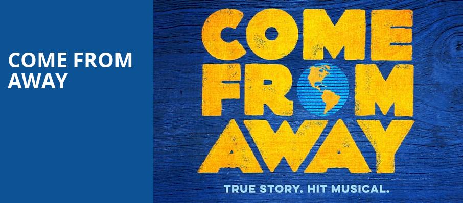 Come From Away, Dreyfoos Concert Hall, West Palm Beach