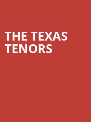 The Texas Tenors, Lyric Theatre, West Palm Beach