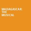 Madagascar The Musical, Dreyfoos Concert Hall, West Palm Beach